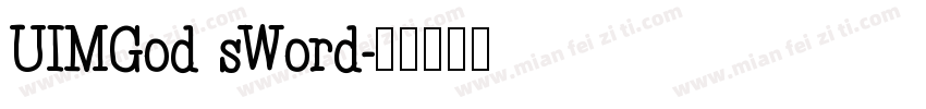 UIMGod sWord字体转换
